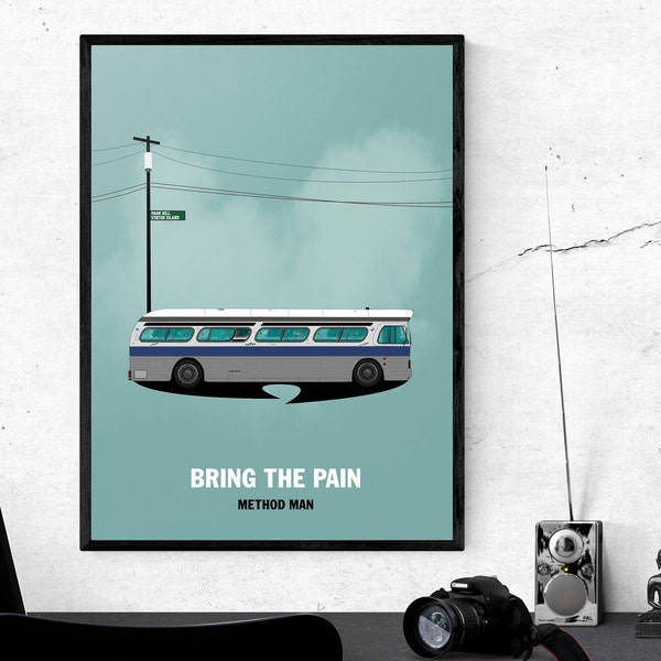 Method Man of Wu Tang - Bring the Pain Video New York Bus - Inspired Poster