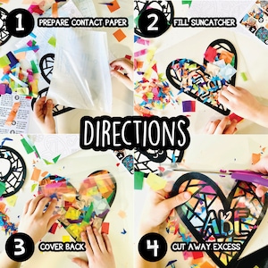 May include: Four step instructions for making a suncatcher. The steps are: 1. Prepare contact paper, 2. Fill suncatcher, 3. Cover back, 4. Cut away excess. The image shows a heart-shaped suncatcher being made with colorful tissue paper.