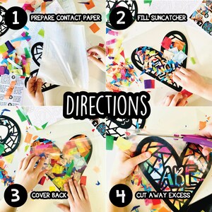 May include: Four step instructions for making a suncatcher. The steps are: 1. Prepare contact paper, 2. Fill suncatcher, 3. Cover back, 4. Cut away excess. The image shows a heart-shaped suncatcher being made with colorful tissue paper.