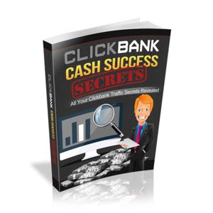 Clickbank Cash Success Secrets, make money online, online money, extra income, remote work, affiliate marketing,  commission income