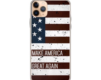 Make America Great Again iPhone Case, United States iPhone Case, America iPhone Case, USA Flag iPhon Case, iPhone 11 Pro Max Case