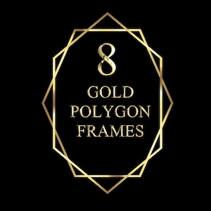 Gold Polygon Frames, Geometric Frame Clipart, Polygonal Gold Frames, PNG Vector Files, Transparent Background Frames,  INSTANT DOWNLOAD