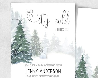May include: A baby shower invitation with a winter theme. The invitation features a snowy forest scene with a white rabbit and the text "Baby it's cold outside".
