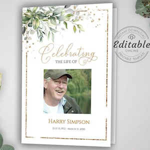 Peut inclure: Une carte de deuil blanche avec une bordure dorée et un motif de feuillage vert. Le texte "Celebrating the Life of" est écrit en lettres d'or. Une photo d'un homme est au centre de la carte. Le texte "Harry Simpson" est sous la photo, et les dates "July 15, 1932 - March 11, 2020" sont sous le nom.
