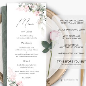 May include: A printable wedding menu template with a watercolor floral design featuring pink roses and green leaves. The menu includes a first course, main course, dessert, and tea and coffee. The text is editable and can be customized with different fonts and colors. The template can be printed as many times as needed.