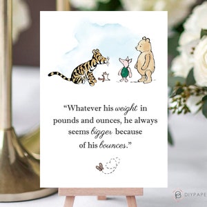 May include: A white card with a watercolor illustration of Winnie the Pooh characters, including Tigger, Piglet, and Pooh Bear. The card features the quote: "Whatever his weight in pounds and ounces, he always seems bigger because of his bounces."