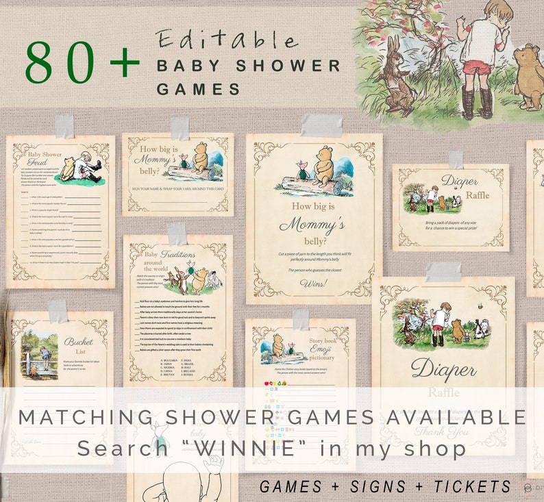 May include: A collection of printable baby shower games with Winnie the Pooh illustrations. The games include "Baby Shower Feud," "How Big is Mommy's Belly?," and "Diaper Raffle." The text "80+ Editable Baby Shower Games" is displayed at the top.