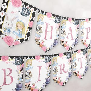 Alice in Wonderland Happy Birthday Banner Party Decor Mad Tea Party Birthday Banner Bunting Flags Girl Instant Download Digital AONE1