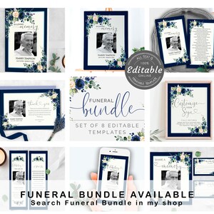 May include: A set of eight printable funeral templates with blue and white floral designs. The templates include a sign that says "In Loving Memory", a sign that says "Thank You", a sign that says "Customize Your Sign", a sign that says "Share a Memory", and a sign that says "Celebrating a Life".