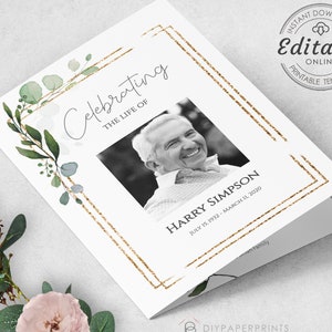 May include: A printable funeral program template with a gold glitter frame and a watercolor eucalyptus design. The template includes a photo placeholder, the text "Celebrating the Life of", and space for the deceased's name and dates.