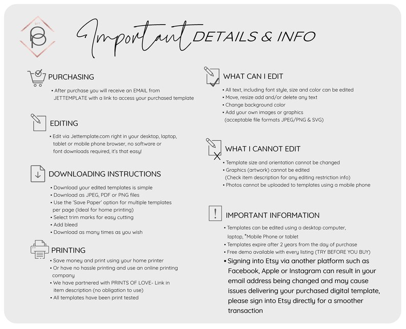 May include: A white and gray graphic with important details and information about purchasing, editing, downloading, printing, and editing restrictions for digital templates. The text includes the words "Important Details & Info", "Purchasing", "Editing", "Downloading Instructions", "Printing", "What Can I Edit", "What I Cannot Edit", and "Important Information".