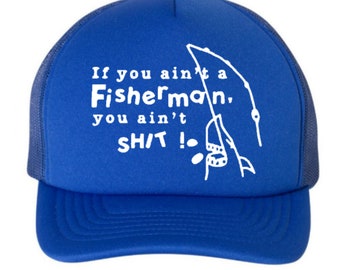 If You Ain't A Fisherman Hat | Harry Styles Merch | Fisherman Harry Styles
