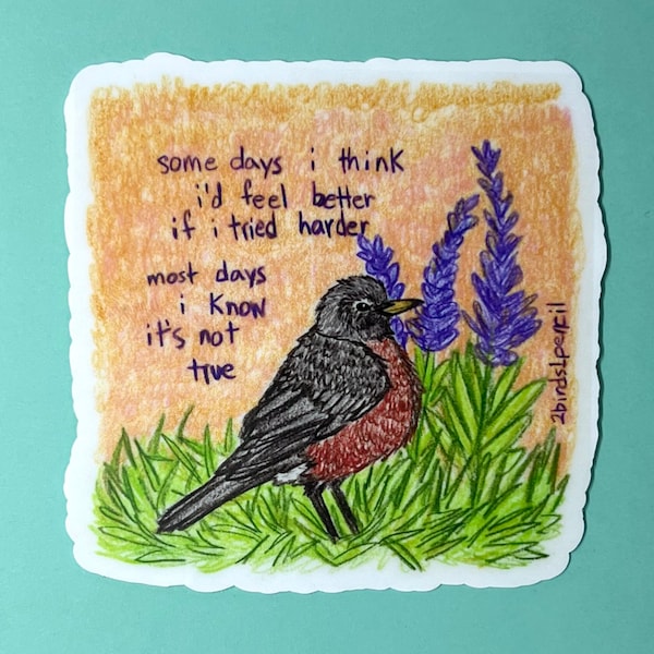 Robin in wild sage vinyl sticker - inspired by lyrics from the Mountain Goats