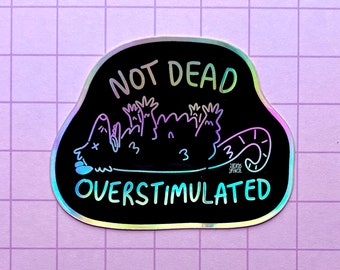Overstimulated possum holographic sticker