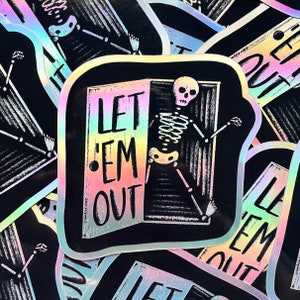 Holographic skeleton in your closet sticker