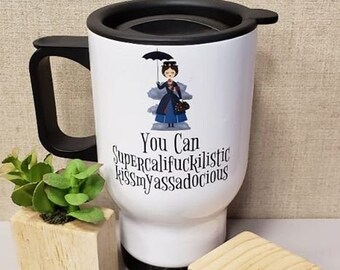 You can Supercalifuckilistic kissmyassidocious