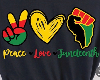 Juneteenth T-Shirt: Peace, Love, Freedom - Black History Pride Tee
