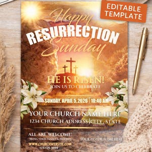 May include: A flyer for Resurrection Sunday with the text "Happy Resurrection Sunday" in gold script. The image features a sunrise, three crosses, and the words "He is Risen!" with event details. Includes white lilies.