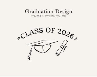 Graduation Cap SVG, Graduation Illustrations, Graduation Themed Party, Graduation Clip Art, Class of 2026 SVG