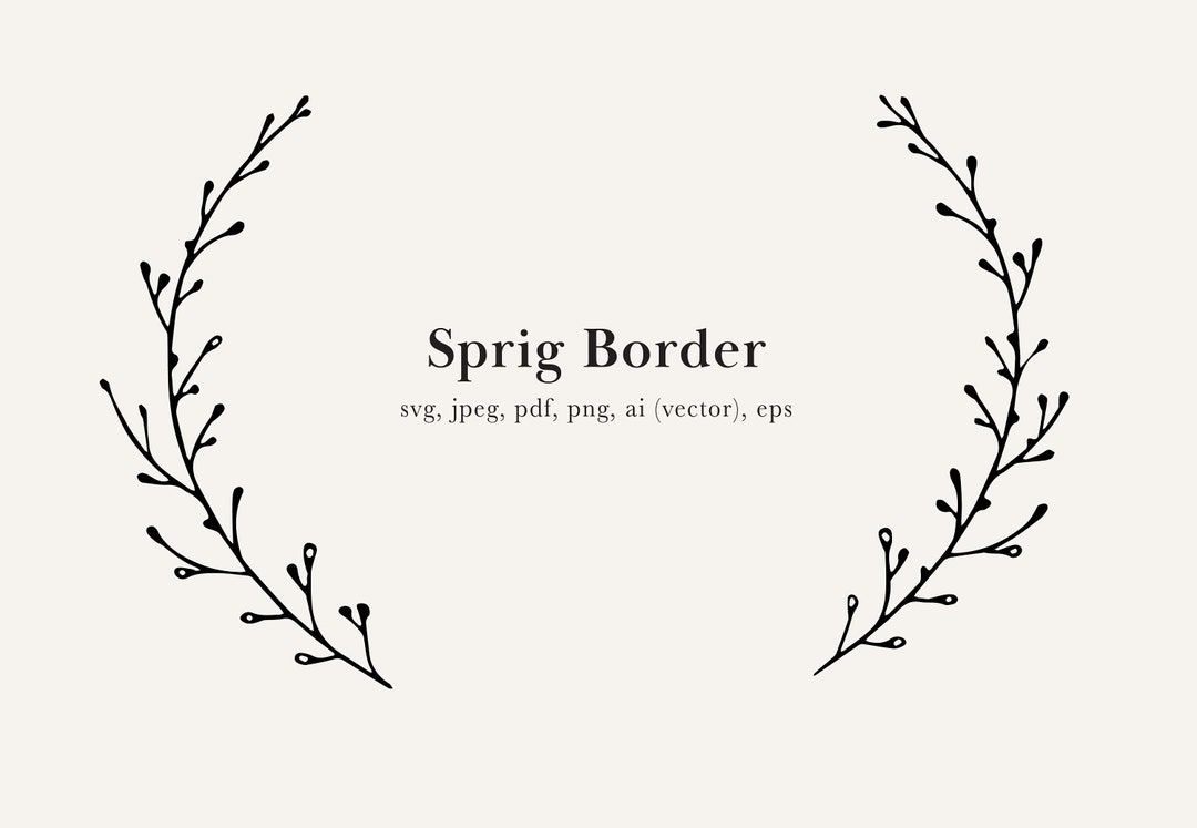 Border SVG, Sprig Border, Border Clip Art, Wreath SVG, Leaf Border, Wedding Sign Border, Sprig