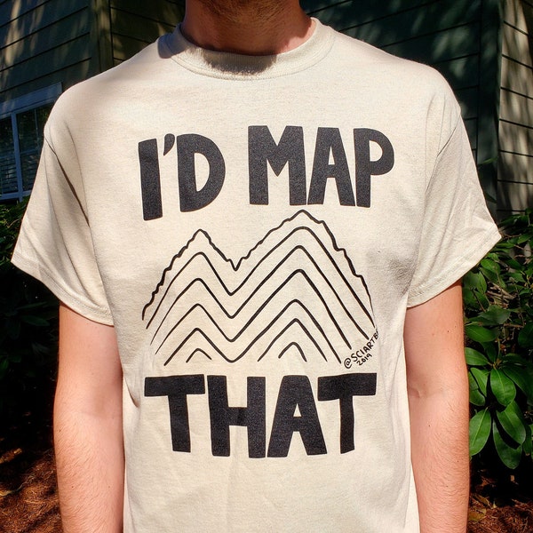 I'D MAP THAT Geology Graphic T-Shirt | Funny | Geology Pun | Graphic-T | geologist | geology | science gift | science shirt