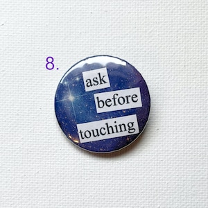 Ask Before Touching OOAK Customizable Pin - Etsy