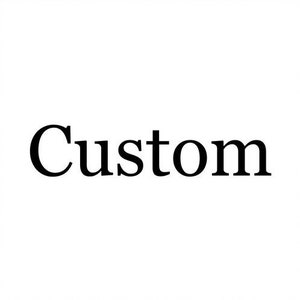 May include: The word "Custom" in black text on a white background.