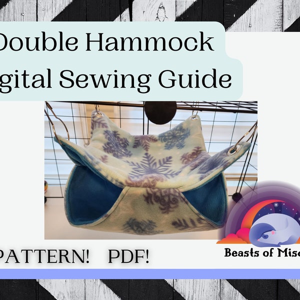 Digital Sewing Guide for double hammock, bunkbed hammock, Small animal bedding, Sew your own!