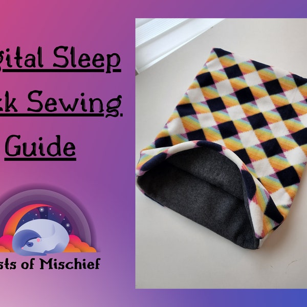 Digital Sewing Guide for Sleep Sack, Cuddle Sack, Small animal bedding, Sew your own!