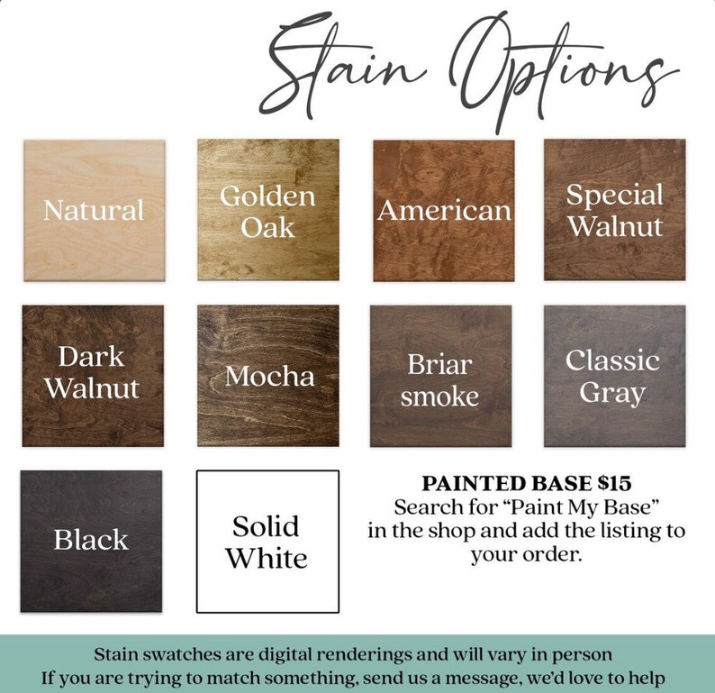 Op de afbeelding: Vlek kleur opties voor hout: Natuurlijk, Golden Oak, Amerikaans, Special Walnut, Dark Walnut, Mocha, Briar rook, Classic Grey, Zwart, Solid White.  Geschilderde basisoptie beschikbaar voor &euro;15.  Vlekstalen zijn digitale weergaven en kunnen in persoon vari&euml;ren.  Als je probeert iets te matchen, stuur ons een bericht, we helpen je graag.