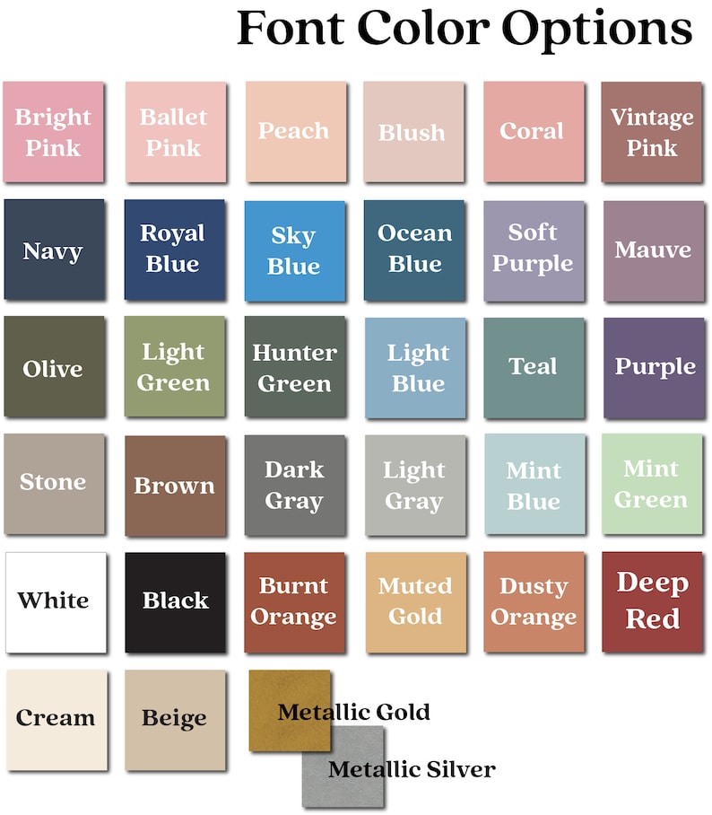 Op de afbeelding: Een kaart met letterkleuropties met 25 verschillende kleurstalen. De kleuren omvatten felroze, balletroze, perzik, blush, koraal, vintage roze, marineblauw, koninklijkblauw, hemelsblauw, oceaanblauw, zacht paars, mauve, olijf, lichtgroen, jagergroen, lichtblauw, teal, paars, steen, bruin, donkergrijs, lichtgrijs, mintblauw, mintgroen, wit, zwart, gebrand oranje, gedempt goud, stoffig oranje, diep rood, cr&egrave;me, beige, metallic goud en metallic zilver.