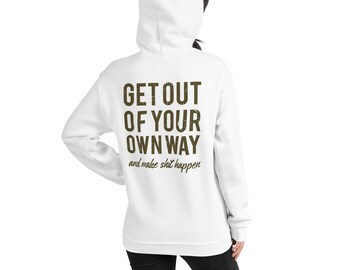 Make S**t Happen-hoodie
