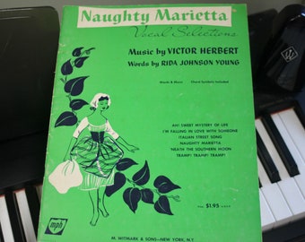 Vintage Naughty Marietta Vocal Selections, Music by Victor Herbert, Words by Rida Johnson Young, 6 Operetta Musical Numbers