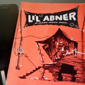 1950s Musical Theatre Program: &quot;Li&#39;l Abner&quot;, An Original Musical Comedy based on the Characters of Al Capp, Touring Broadway Theatre Allianc