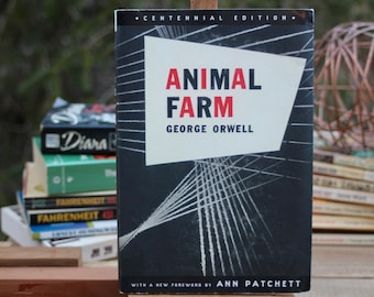2003 Animal Farm by George Orwell, Centennial Edition with Foreword by Ann Patchett, Political Satire, Allegory, Dystopian Fiction