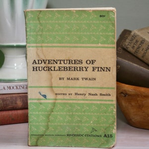 1958 Adventures of Huckleberry Finn by Mark Twain, Edited by Henry Nash Smith, With Condition Issues, Riverside Editions A15