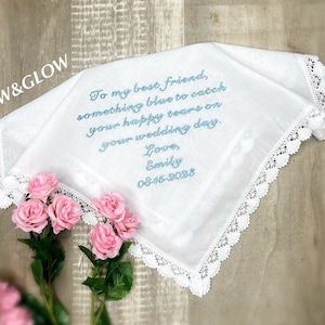 To My Friend On Her Wedding Day / Personalized Wedding Handkerchief For Bride / Wedding Gift From Friend to Friend / Something Blue