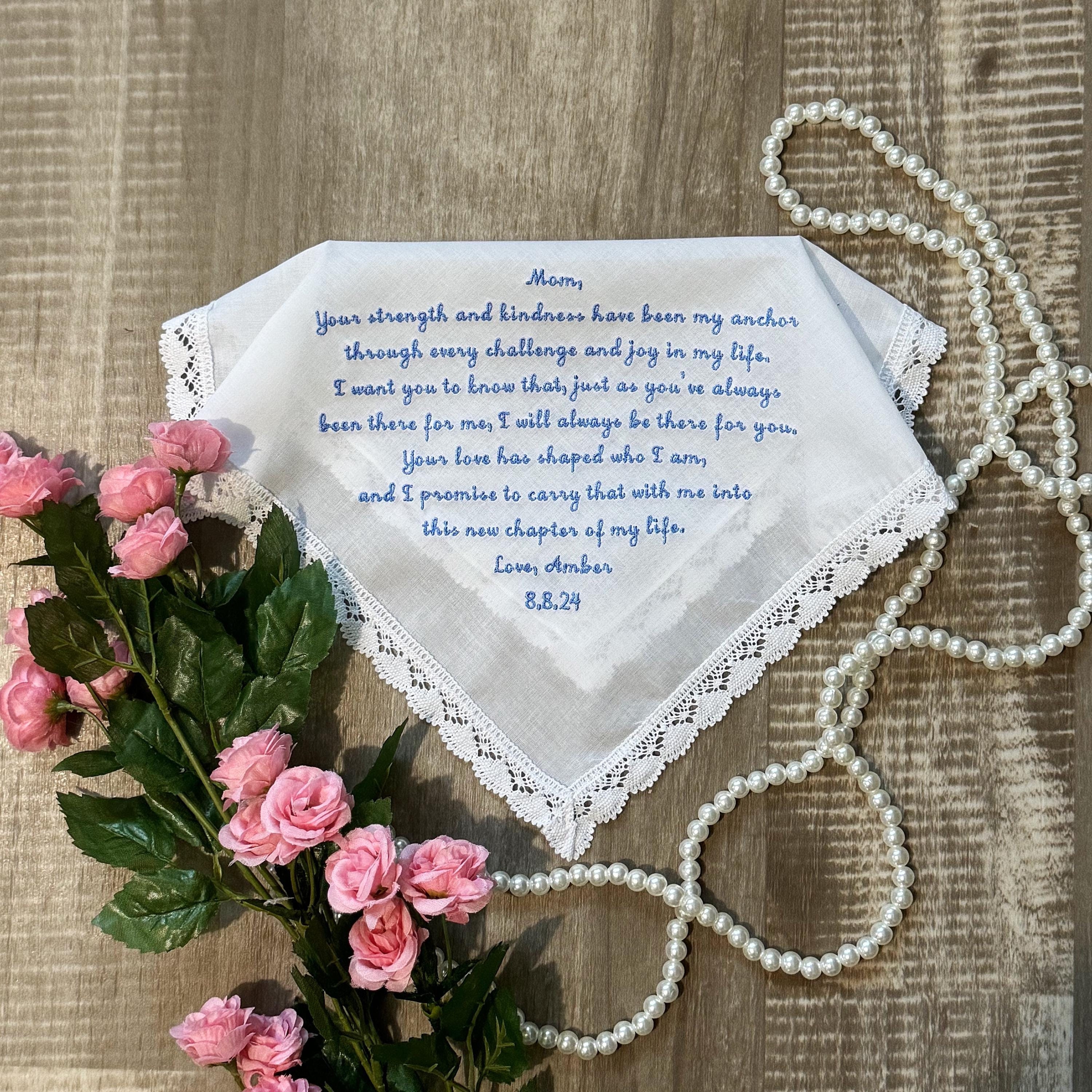 Personalized Wedding Handkerchief for Mom / Mother of the Bride Gift / Wedding Embroidered Hanky with custom text / Wedding keepsake