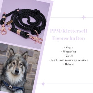 May include: Black double dog lead with rose gold hardware. The lead is made of rope and has a leather handle. The lead is shown on a purple background. The text "PPM/Kletterseil Eigenschaften" is shown in the image. The text below the title reads: - Vegan - Wetterfest - Weich - Leicht mit Wasser zu reinigen - Robust