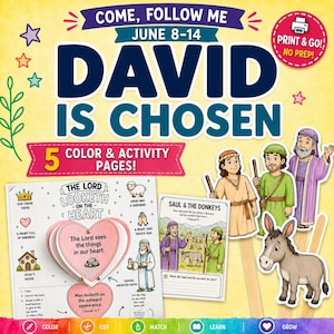 Come Follow Me June 8-14 Activity Pages | David Is Chosen | Samuel Saul David LDS Primary Printable | The Lord Looketh on the Heart