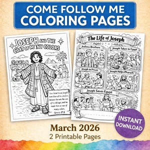 May include: Two black and white coloring pages with the titles "Joseph and the Coat of Many Colors" and "The Life of Joseph". The pages feature illustrations of biblical scenes and characters. The text "Come Follow Me Coloring Pages" is at the top.