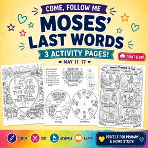 Könnte beinhalten: Ein Satz von drei Aktivitätsseiten mit dem Text "Come, Follow Me Moses' Last Words". Die Seiten enthalten Malvorlagen, ein Rad mit Anweisungen und Illustrationen von Moses. Für das Heimstudium.