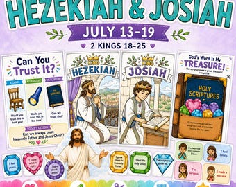 Come, Follow Me Primary |July 13–19 | Hezekiah & Josiah | 2 Kings 16–25 | LDS Primary Lesson helps | Activities Coloring Pages