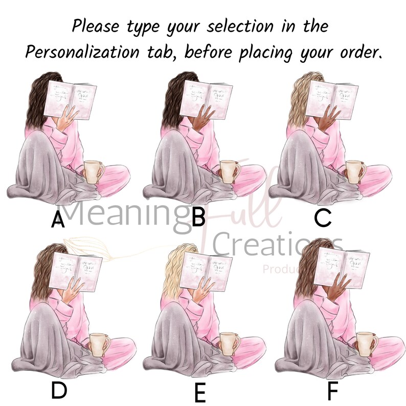 May include: Illustration of six figures, each reading a book while wrapped in a blanket and wearing pajamas. Each figure holds a mug. Text reads: "Please type your selection in the Personalization tab, before placing your order."