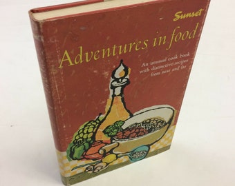 Sunset Adventures in Food First Edition First Print Oct 1964 Illustrated HCDJ