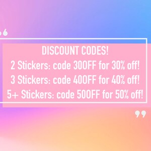 Discount codes available in my sticker shop