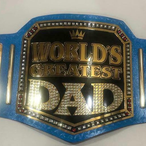 World Greatest dad, Mom, son, daughter and wife&Husband wrestling championship belt
