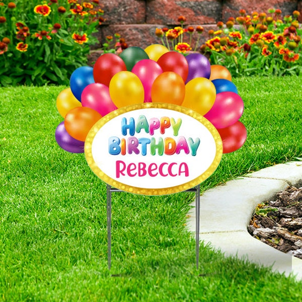 Happy Birthday Yard Sign  with  Balloons, Personalize with Name   Comes with H-Stake  24x18, printed on coroplast,  Cutout