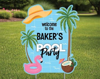Welcome to Pool Party  cutout Yard Sign  comes with H-Stake  24x18,   coroplast. Personalize,