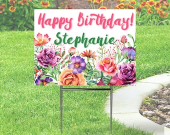 Happy Birthday Yard Sign - Watercolor Flowers    comes with H-Stake  24x18, printed on coroplast, Personalize